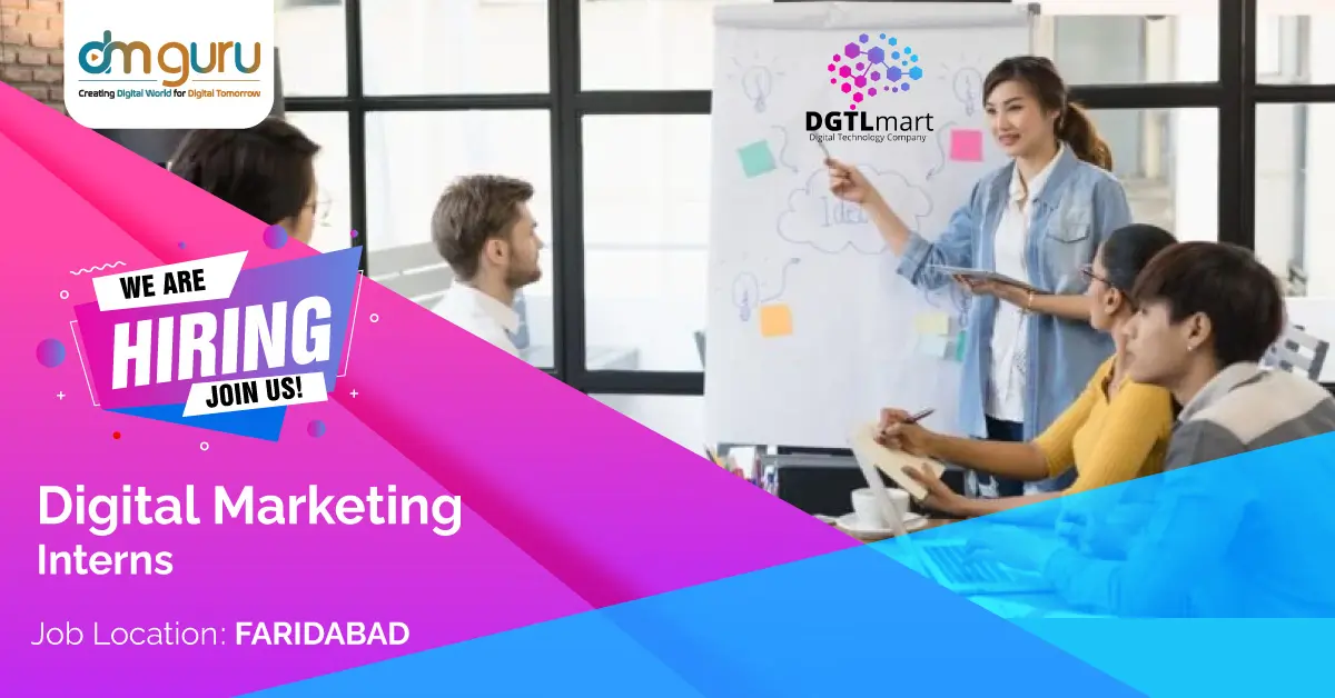  Digital Marketing Interns Jobs at DGTL Mart Faridabad