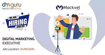 Digital Marketing Executive Job at Mockvel Pvt Ltd. in Gurgaon