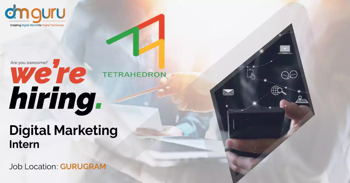 digital-marketing-job-and-internship-at-tetrahedron-in-noida