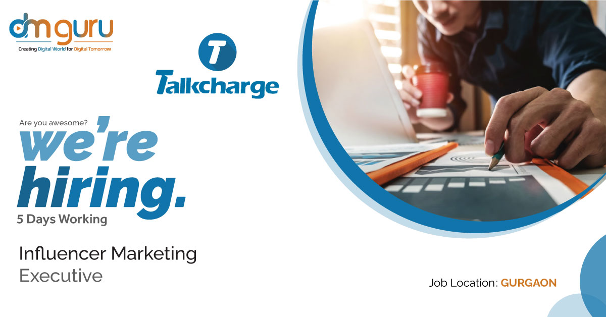 Influencer Marketing Executive Job At TalkCharge 