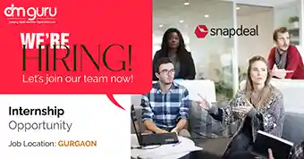 Internship Opportunity at Snapdeal in Gurgaon