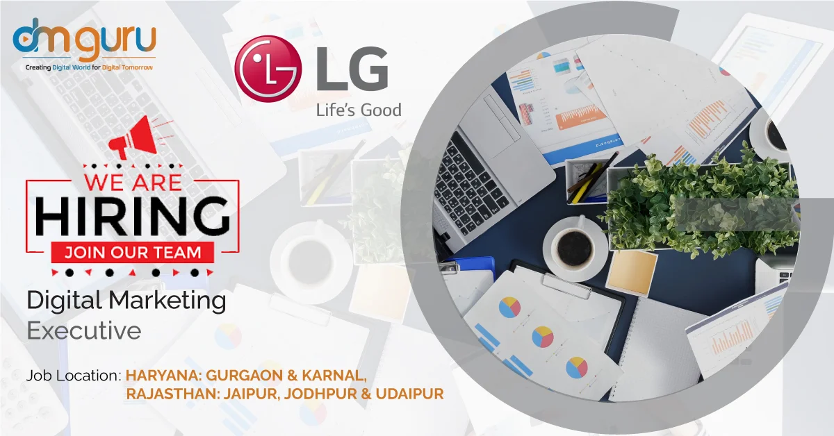 Digital Marketing Executive Vacancy at LG Electronics India